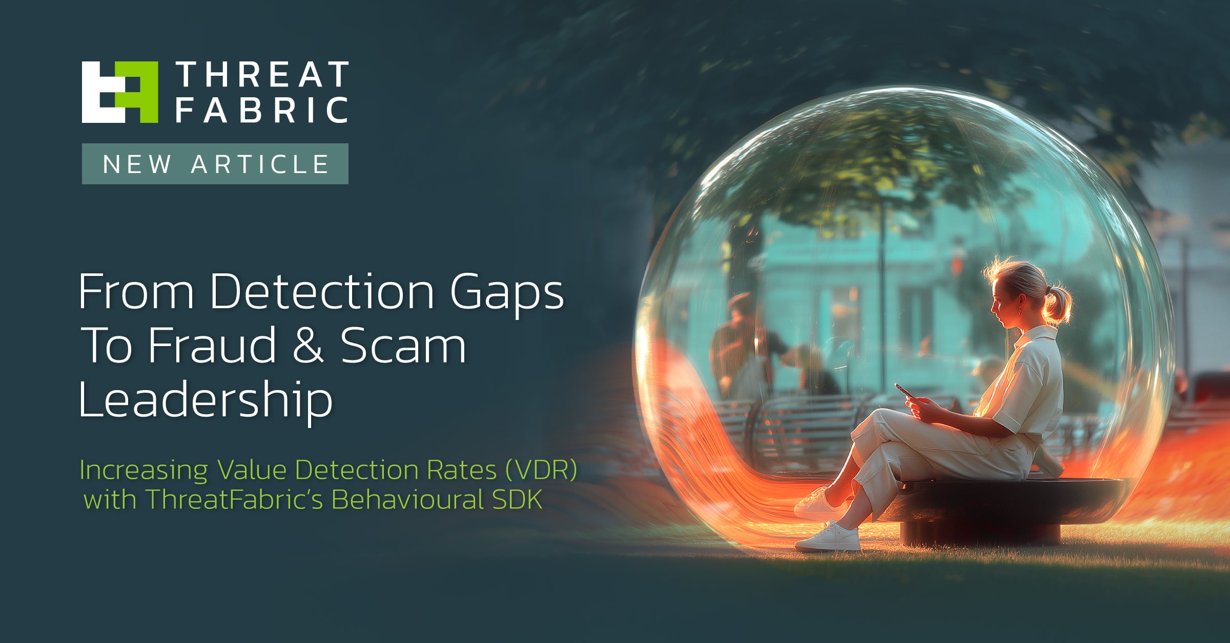 From Detection Gaps to Fraud & Scam Leadership